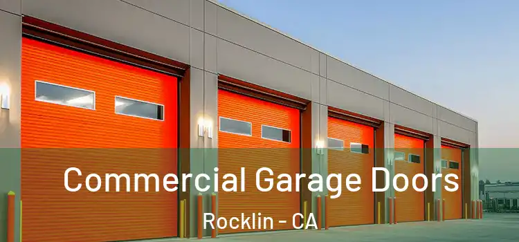  Commercial Garage Doors Rocklin - CA
