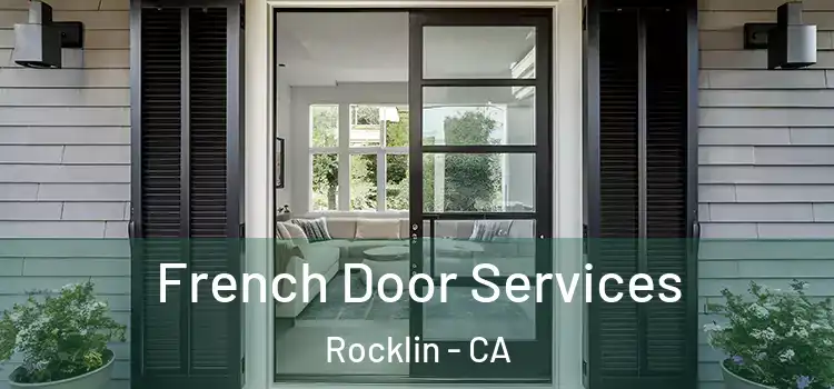 French Door Services Rocklin - CA