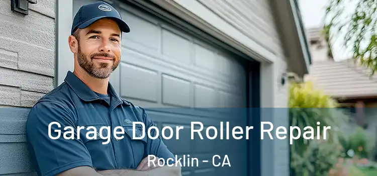  Garage Door Roller Repair Rocklin - CA
