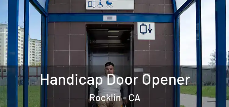 Handicap Door Opener Rocklin - CA