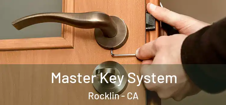Master Key System Rocklin - CA