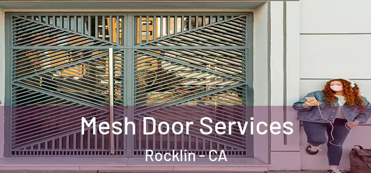 Mesh Door Services Rocklin - CA